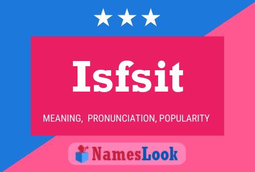 ملصق اسم Isfsit