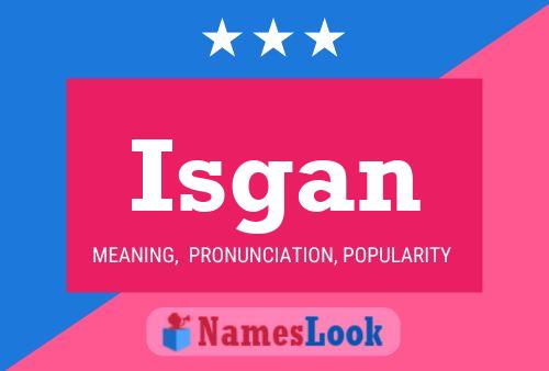 ملصق اسم Isgan