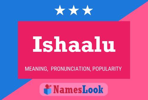 ملصق اسم Ishaalu