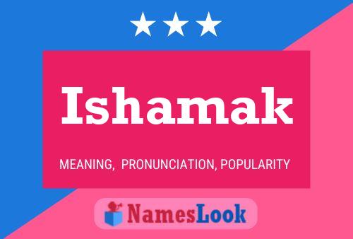 ملصق اسم Ishamak