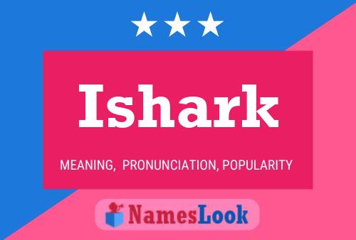 ملصق اسم Ishark