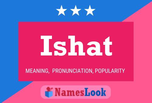 ملصق اسم Ishat