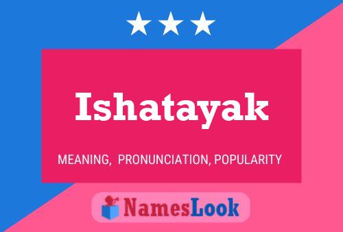 ملصق اسم Ishatayak