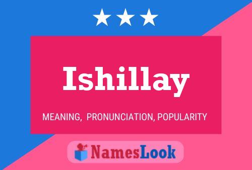 ملصق اسم Ishillay