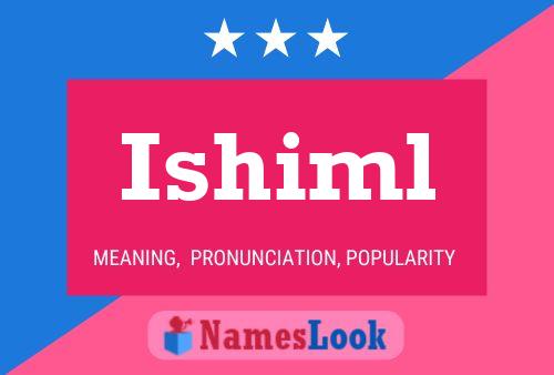 ملصق اسم Ishiml