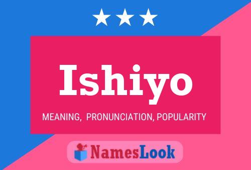 ملصق اسم Ishiyo