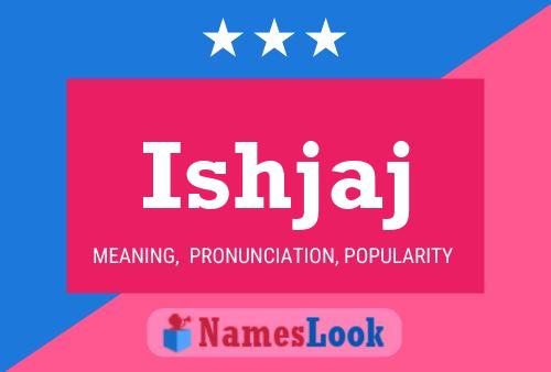 ملصق اسم Ishjaj