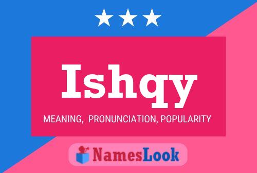 ملصق اسم Ishqy