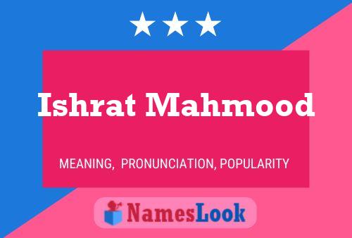 ملصق اسم Ishrat Mahmood