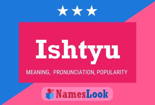 ملصق اسم Ishtyu