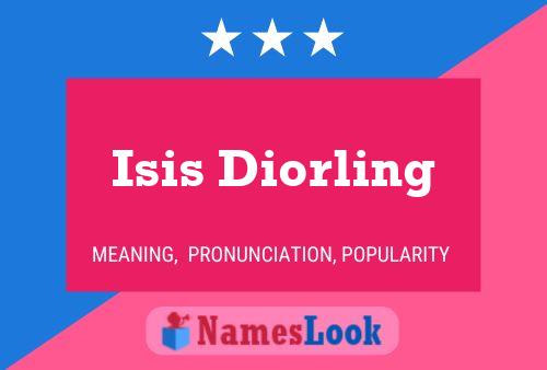 ملصق اسم Isis Diorling