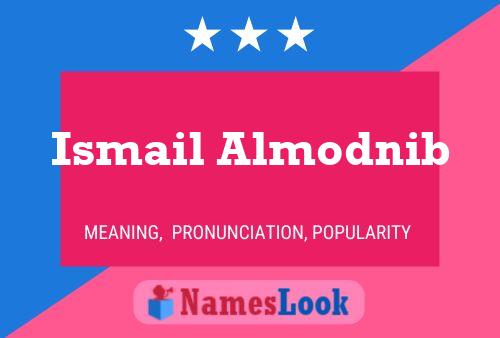 ملصق اسم Ismail Almodnib