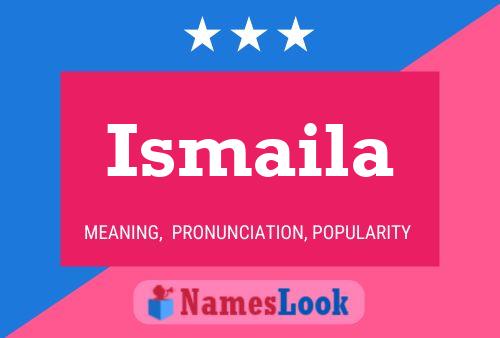 ملصق اسم Ismaila