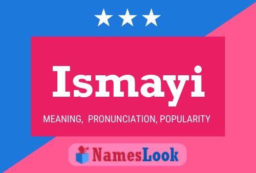 ملصق اسم Ismayi