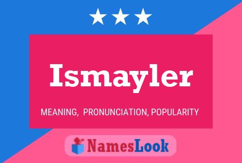 ملصق اسم Ismayler