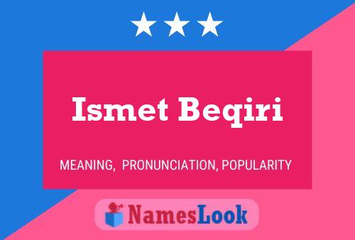 ملصق اسم Ismet Beqiri