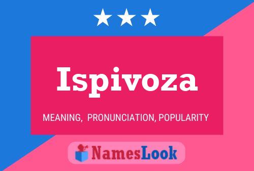 ملصق اسم Ispivoza