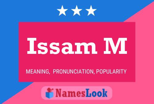 ملصق اسم Issam M