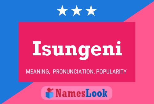 ملصق اسم Isungeni