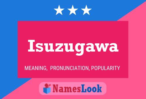 ملصق اسم Isuzugawa