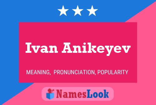 ملصق اسم Ivan Anikeyev