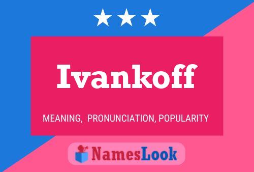 ملصق اسم Ivankoff