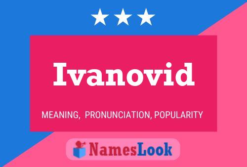 ملصق اسم Ivanovid