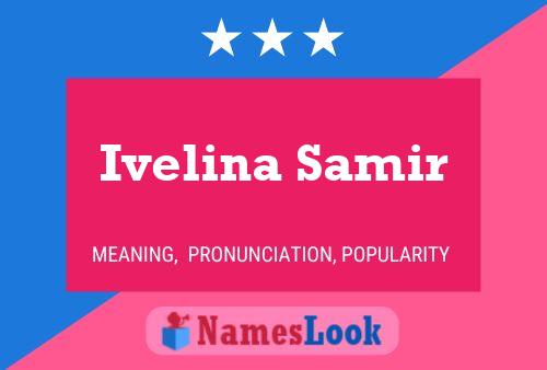 ملصق اسم Ivelina Samir