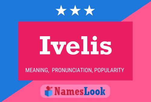 ملصق اسم Ivelis