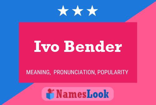 ملصق اسم Ivo Bender