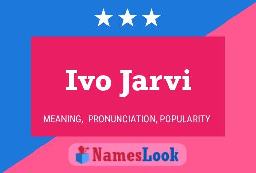 ملصق اسم Ivo Jarvi