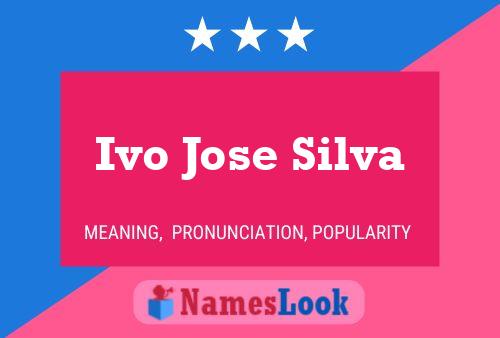 ملصق اسم Ivo Jose Silva