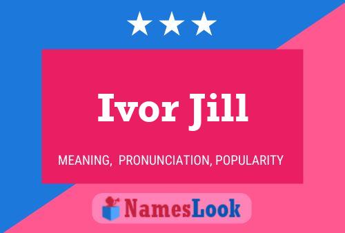 ملصق اسم Ivor Jill