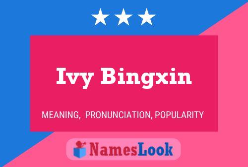 ملصق اسم Ivy Bingxin