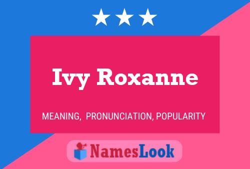 ملصق اسم Ivy Roxanne