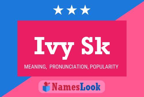 ملصق اسم Ivy Sk