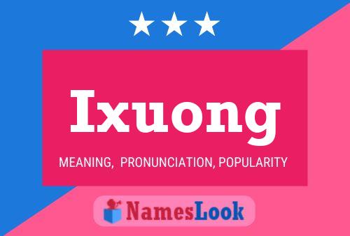 ملصق اسم Ixuong