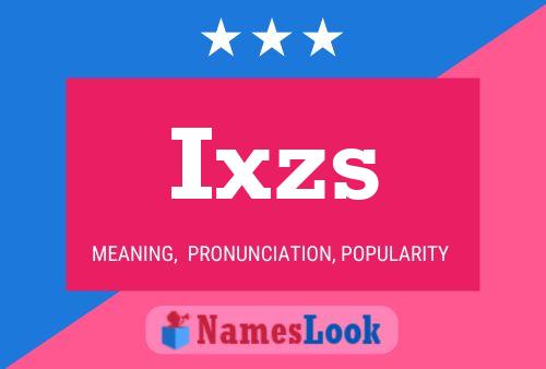 ملصق اسم Ixzs