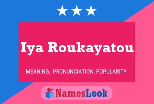 ملصق اسم Iya Roukayatou