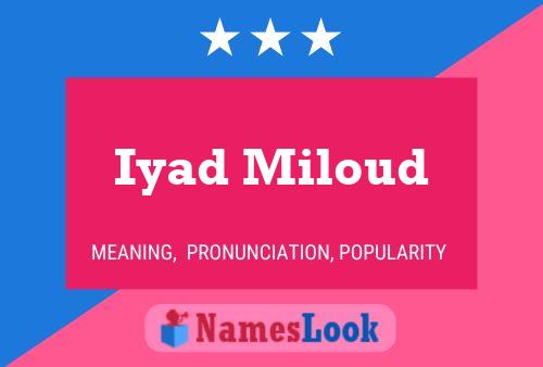 ملصق اسم Iyad Miloud