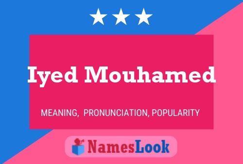 ملصق اسم Iyed Mouhamed