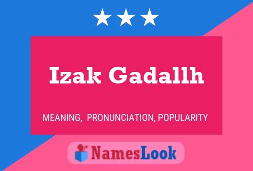 ملصق اسم Izak Gadallh