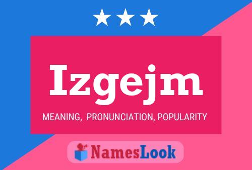 ملصق اسم Izgejm