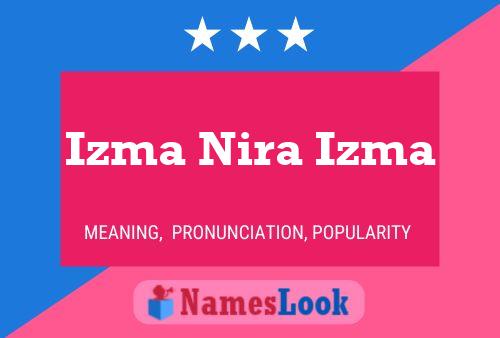 ملصق اسم Izma Nira Izma