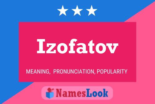 ملصق اسم Izofatov