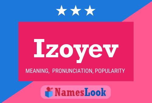 ملصق اسم Izoyev