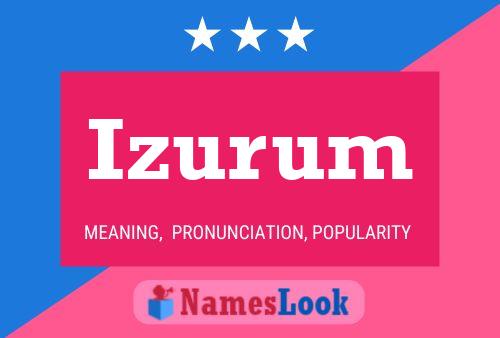 ملصق اسم Izurum