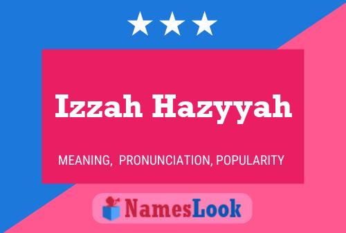 ملصق اسم Izzah Hazyyah