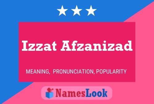 ملصق اسم Izzat Afzanizad