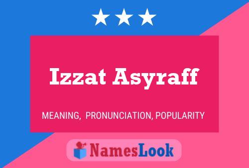 ملصق اسم Izzat Asyraff